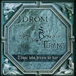 Drøm (FRA-1) : Those Who Dream by Day